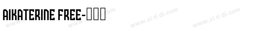 Aikaterine free字体转换